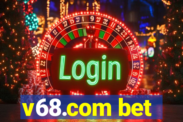 v68.com bet